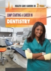 Image for Jump-Starting a Career in Dentistry