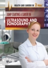 Image for Jump-Starting a Career in Ultrasound and Sonography
