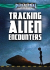 Image for Tracking Alien Encounters