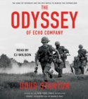 Image for The Odyssey of Echo Company : The 1968 Tet Offensive and the Epic Battle to Survive the Vietnam War