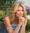 Image for Miracle Mindset : A Mother, Her Son, and Life&#39;s Hardest Lessons