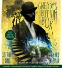 Image for Gwendy&#39;s Button Box : Includes bonus story &quot;The Music Room&quot;