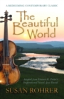 Image for The Beautiful World : Adapted from Eleanor H. Porter&#39;s Inspirational Novel: Just David