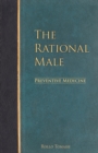 Image for The Rational Male - Preventive Medicine