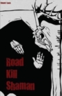 Image for Road Kill Shaman