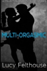 Image for Multi-Orgasmic : A Collection of Erotic Short Stories : 1