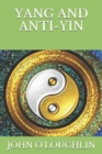 Image for Yang and Anti-Yin