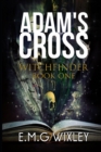 Image for Adam&#39;s Cross : Whitchfinder