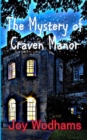 Image for The Mystery of Craven Manor : An Adventure Story for 9 to 13 year olds