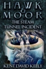 Image for Hawk &amp; Moor : The Steam Tunnel Incident