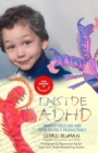 Image for Inside ADHD : What It Feels Like and How to Use It Productively