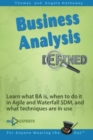Image for Business Analysis Defined : Learn what BA is, when to do it in Agile and Waterfall SDM, and what techniques are in use.