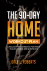 Image for The 90-Day Home Workout Plan
