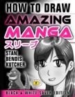 Image for How to Draw Amazing Manga - Black &amp; White Saver Edition