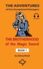Image for The Brotherhood of the Magic Sword - Book 1