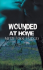 Image for Wounded at Home