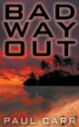 Image for Bad Way Out