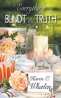 Image for Everything Bundt the Truth