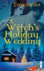 Image for A Witch&#39;s Holiday Wedding