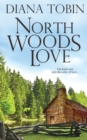 Image for North Woods Love