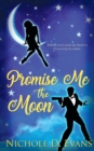 Image for Promise Me the Moon