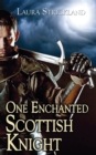 Image for One Enchanted Scottish Knight