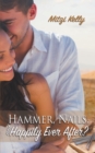 Image for Hammer, Nails, and Happily Ever After?
