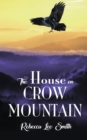 Image for The House on Crow Mountain