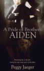 Image for A Pride of Brothers : Aiden