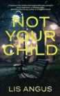 Image for Not Your Child