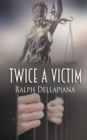 Image for Twice a Victim