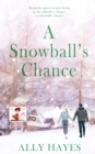 Image for A Snowball&#39;s Chance