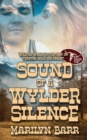 Image for Sound of a Wylder Silence