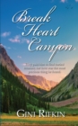 Image for Break Heart Canyon
