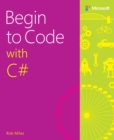 Image for Begin to Code with C#