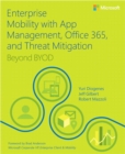 Image for Enterprise Mobility with App Management, Office 365, and Threat Mitigation