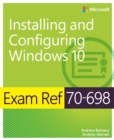 Image for Exam ref 70-698 configuring Windows 10