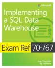 Image for Implementing a SQL data warehouse: exam ref 70-767