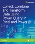 Image for Collect, Transform and Combine Data using Power BI and Power Query in Excel eBook