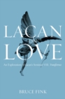 Image for Lacan on love  : an exploration of Lacan&#39;s Seminar VIII, Transference