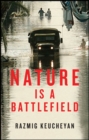 Image for Nature is a battlefield: towards a political ecology