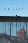 Image for Privacy: a short history