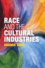 Image for Race and the cultural industries