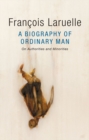 Image for A biography of ordinary man  : of authorities and minorities