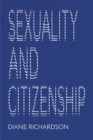 Image for Sexuality and citizenship