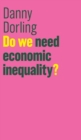 Image for Do we need economic inequality?