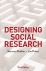 Image for Designing social research  : the logic of anticipation