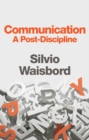 Image for Communication : A Post-Discipline