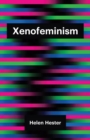 Image for Xenofeminism
