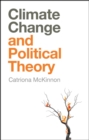 Image for Climate Change and Political Theory